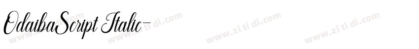 OdaibaScript Italic字体转换